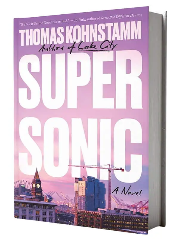 Book cover of "Supersonic: A Novel" by Thomas Kohnstamm, featuring a cityscape with cranes and buildings against a pink and purple sky—a perfect summer read for fans of local book recommendations or those seeking Seattle reading spots.