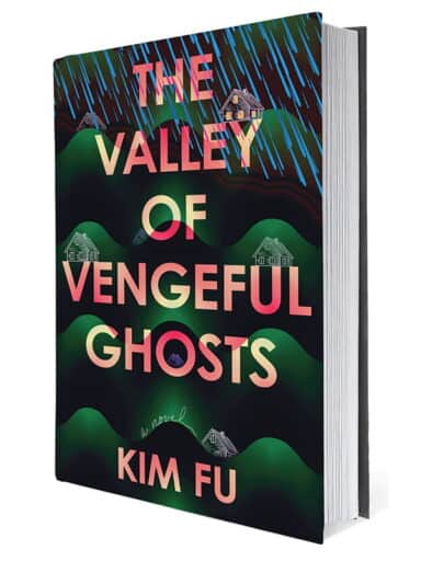 Book titled "The Valley of Vengeful Ghosts" by Kim Fu, features colorful text over a dark, hilly landscape with small houses and diagonal rain—perfect for your summer read or discovering at Seattle reading spots.