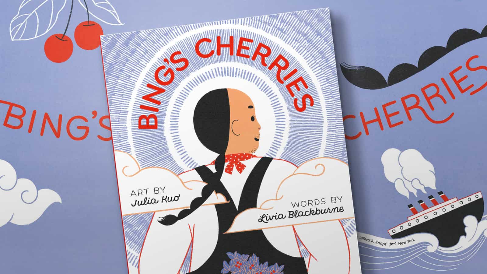 The cover of "Bing’s Cherries" features an illustrated person in traditional attire, celebrating the story of the Bing Cherry, with cherries and the book title stylized in red and blue on a light background.