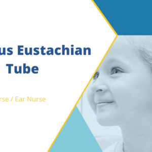 Webinar: Patulous Eustachian Tube