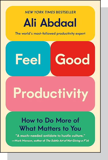 Feel Good Productivity