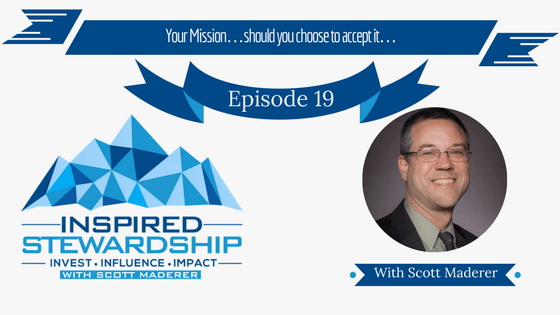 Episode 19_ Your Mission…should you choose to accept it…