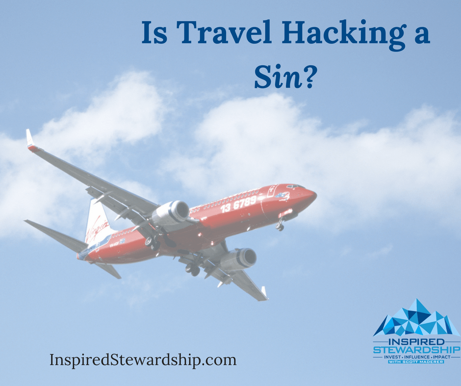 Is Travel Hacking a Sin_ IS