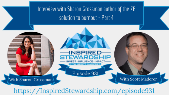 Episode-931-Impact-the-World-Interview-with-Sharon-Grossman-author-of-the-7E-solution-to-burnout-Part-4