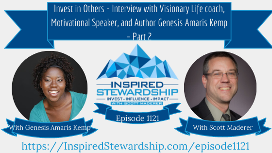 Episode-1121-Invest-in-Others-Interview-with-Visionary-Life-coach-Motivational-Speaker-and-Author-Genesis-Amaris-Kemp-–-Part-2