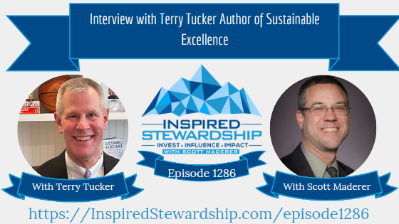 Episode-1286-Interview-with-Terry-Tucker-Author-of-Sustainable-Excellence