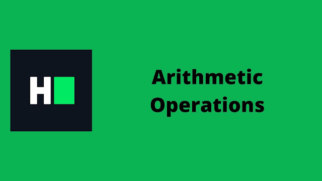 HackerRank Arithmetic Operations problem solution