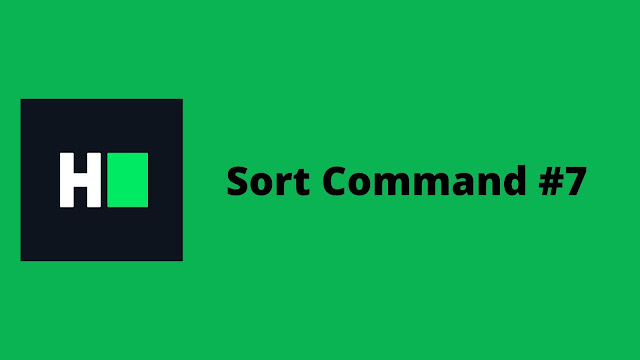 HackerRank Sort Command #7 problem solution