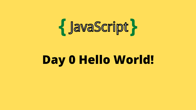 HackeRank Day 0: Hello, World! 10 days of javascript