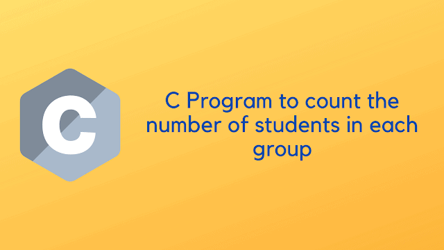 C Program to count the number of students in each group