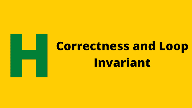 HackerRank Correctness and the Loop Invariant solution