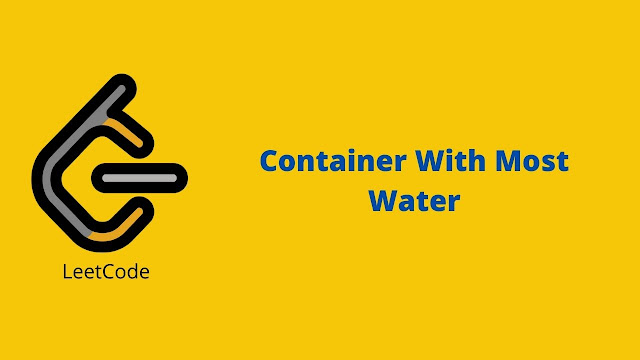 Leetcode container with most water problem solution