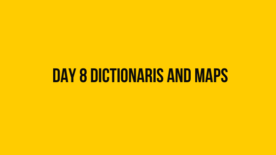 Day 8 Dictionaries and maps 30 days of code solution hackerrank