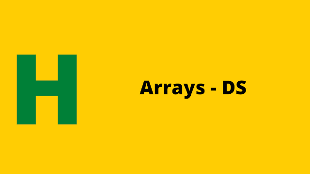 hackerrank Arrays - DS problem solution