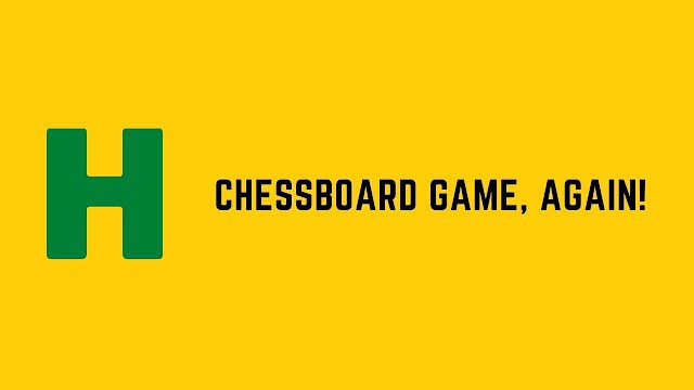 HackerRank Chessboard Game, Again! problem solution