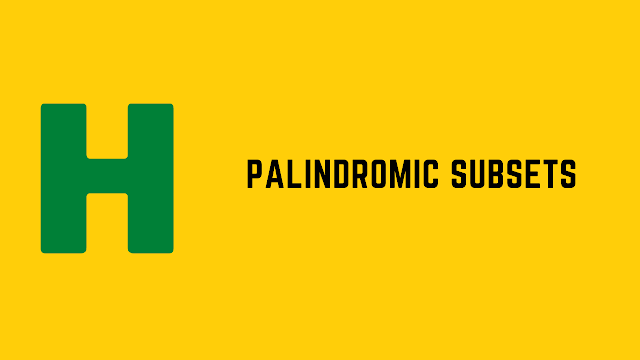 HackerRank Palindromic Subsets problem solution