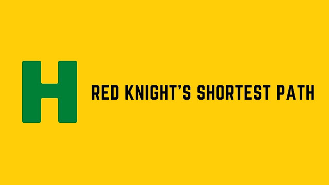 HackerRank Red Knight's Shortest Path problem solution