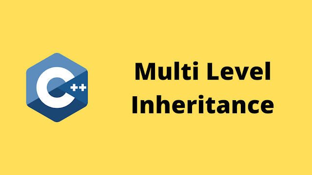 HackerRank Multi Level Inheritance solution in c++ programming
