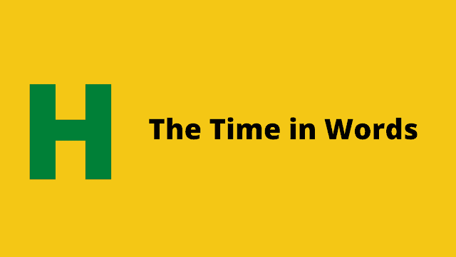 HackerRank The Time in Words problem solution