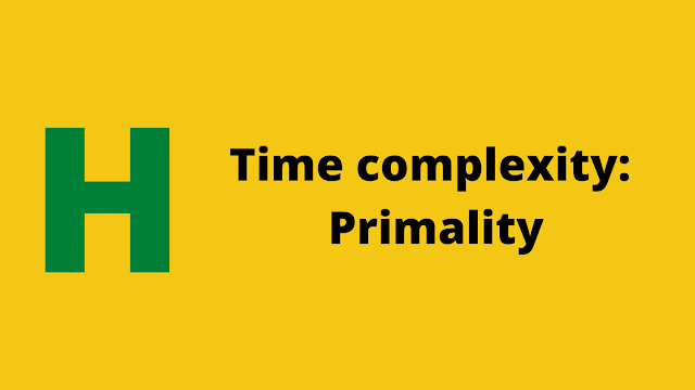 HackerRank Time Complexity: Primality Interview preparation kit solution
