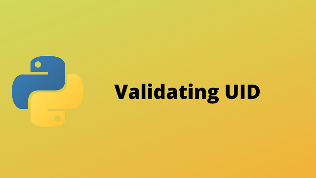 HackerRank Validating UID solution in python