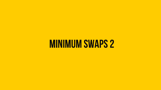 hackerrank minimum swaps 2 problem solution