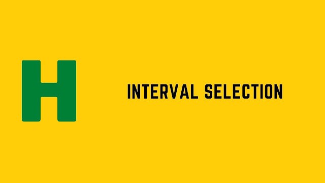 hackerrank interval selection problem solution