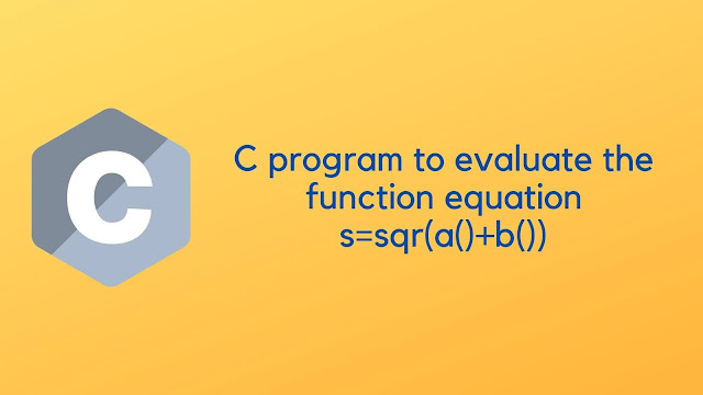 C program to evaluate the function equation
