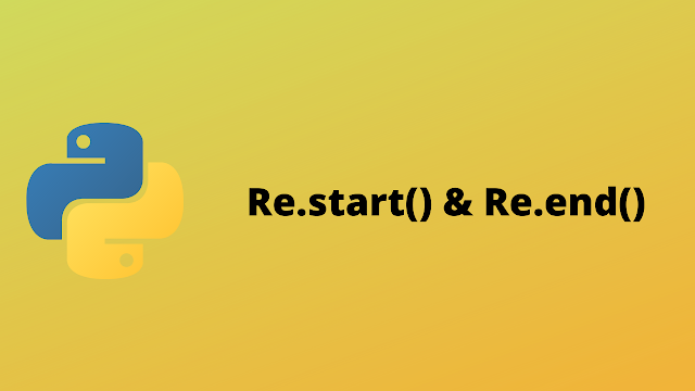 HackerRank Re.start() & Re.end() solution in pythonHackerRank Re.start() & Re.end() solution in python