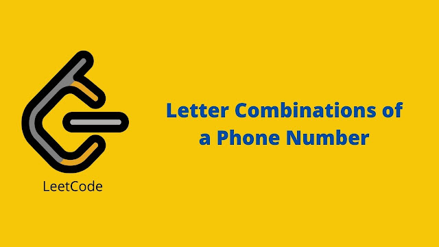 Leetcode Letter Combinations of a Phone Number problem solution