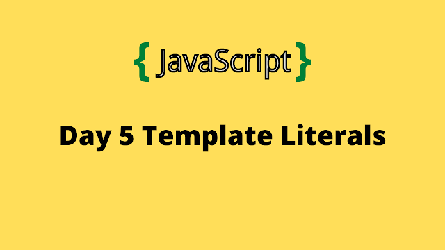 HackerRank Day 5: Template Literals 10 days of javascript solution