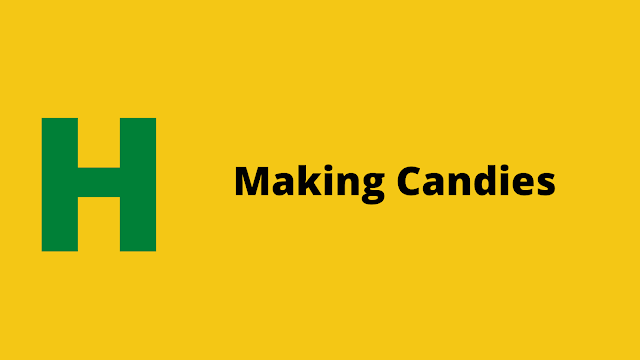 HackerRank Making Candies Interview preparation kit solution