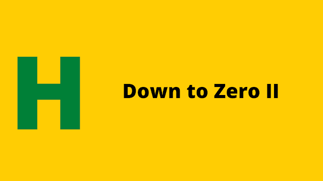 HackerRank Down to Zero II problem solution
