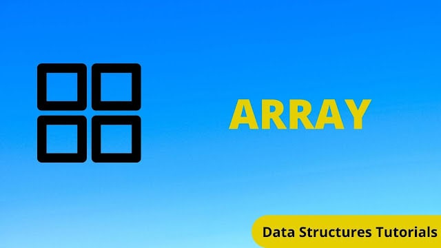 array in data structures - introduction - data structures and algorithms