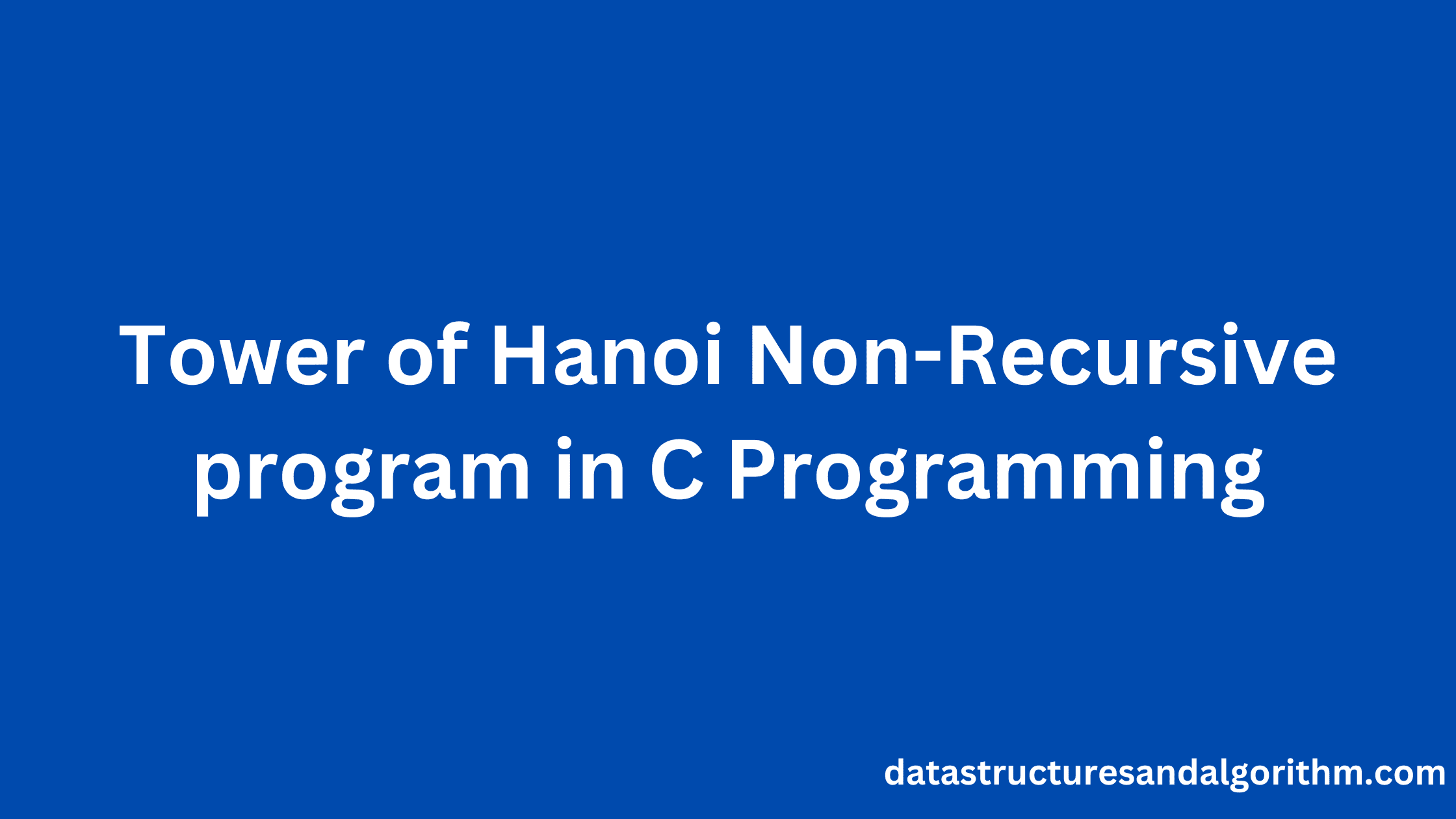 tower of hanoi non recursive program in c programming