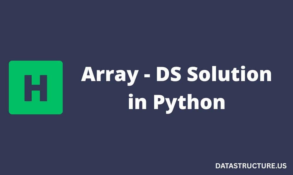 HackeRank Array DS problem solution in Python