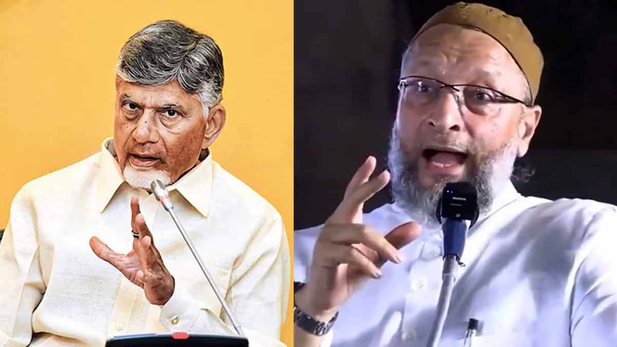 Owaisi launches scathing attack on Chandrababu Naidu