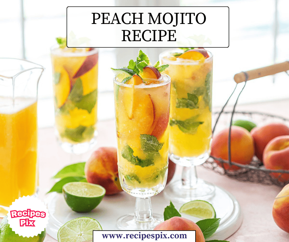 Peach Mojito Recipe