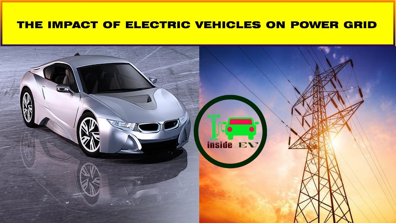 How Do Electric Vehicles Impact The Power Grid Trust My Mechanic